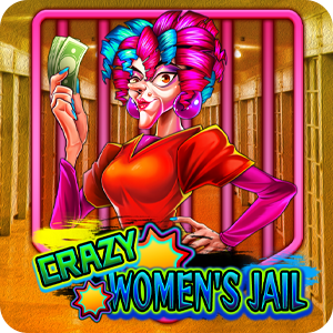 CRAZY WOMEN'S JAIL