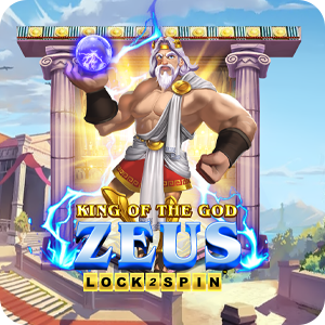 KING OF THE GOD ZEUS LOCK 2 SPIN