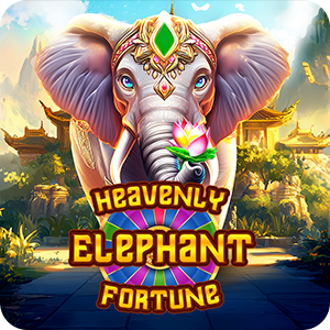 HEAVENLY ELEPHANT FORTUNE