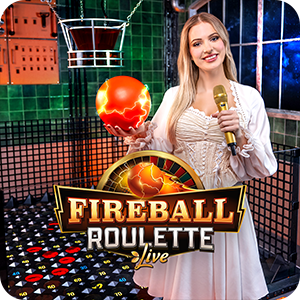 FIREBALL ROULETTE